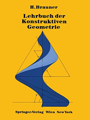 Stock image for Lehrbuch der Konstruktiven Geometrie (German Edition) for sale by Lucky's Textbooks