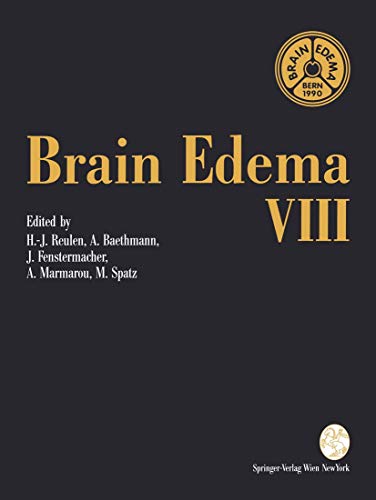 Imagen de archivo de Brain Edema VIII: Proceedings of the Eighth International Symposium; Bern; June 17 20; 1990 a la venta por Ria Christie Collections