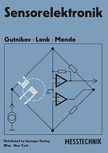 9783709195024: Sensorelektronik: Primrelektronik von Mewertaufnehmern (Messtechnik) (German Edition)