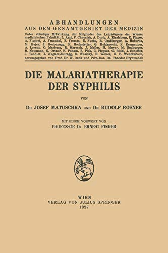 Imagen de archivo de Die Malariatherapie der Syphilis a la venta por Kennys Bookshop and Art Galleries Ltd.