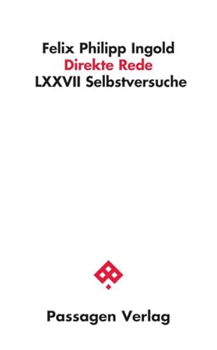 Beispielbild fr Direkte Rede. LXXVII Selbstversuche, zum Verkauf von modernes antiquariat f. wiss. literatur