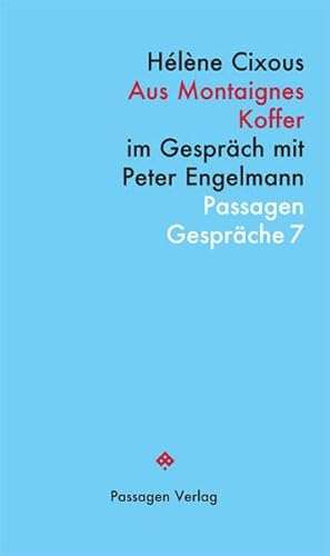 9783709202517: Aus Montaignes Koffer: im Gesprch mit Peter Engelmann