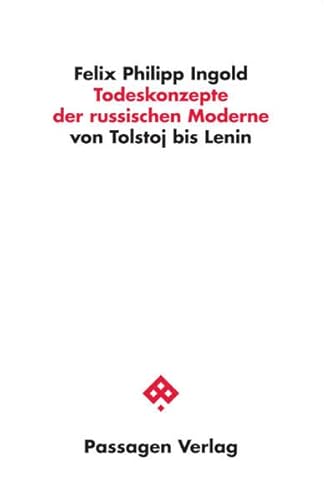 9783709202548: Todeskonzepte der russischen Moderne: von Tolstoj bis Lenin