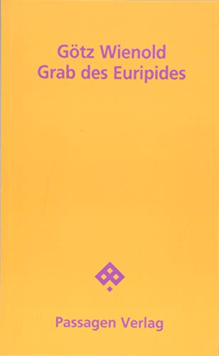 Stock image for Grab des Euripides. Stck (Passagen Literatur). for sale by Antiquariat Logos