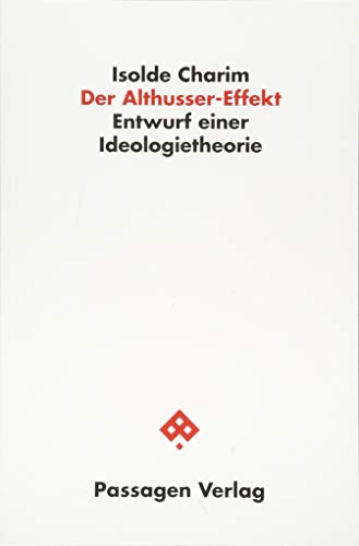 Der Althusser-Effekt - Charim, Isolde|Mouffe, Chantal