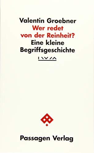 9783709203590: Wer redet von der Reinheit?: Eine kleine Begriffsgeschichte