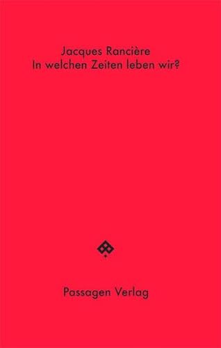 Beispielbild fr In welchen Zeiten leben wir? Ein Gesprch mit ric Hazan (Passagen Heft 24). zum Verkauf von Antiquariat Logos