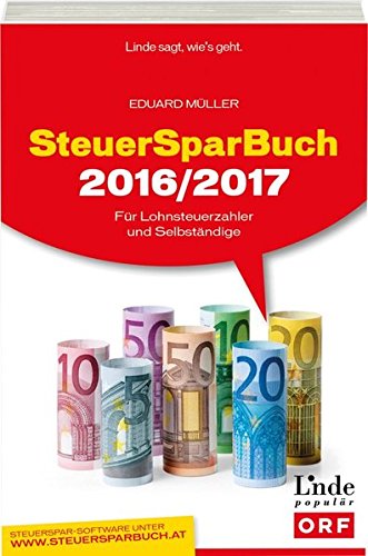 Beispielbild fr SteuerSparBuch 2016/2017: Fr Lohnsteuerzahler und Selbstndige (Ausgabe sterreich) zum Verkauf von medimops