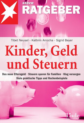 Stock image for Kinder, Geld und Steuern for sale by Versandantiquariat Felix Mcke