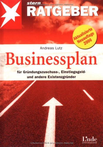 Imagen de archivo de Businessplan. Fr Grndungszuschuss-, Einstiegsgeld- und andere Existenzgrnder a la venta por medimops