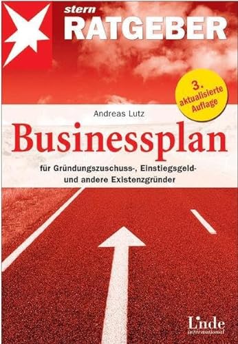 Stock image for Businessplan, fr Grndungszuschuss-, Einstiegsgeld und andere Existenzgrnder for sale by medimops