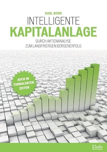 Stock image for Intelligente Kapitalanlage: Durch Aktienanalyse zum langfristigen Brsenerfolg for sale by medimops