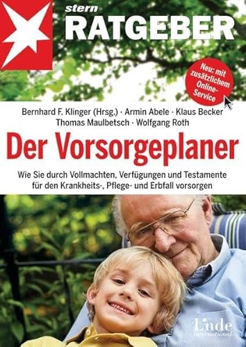 Imagen de archivo de Der Vorsorgeplaner: Wie Sie durch Vollmachten, Verfgungen und Testamente fr den Krankheits-, Pflege- und Erbfall vorsorgen a la venta por medimops