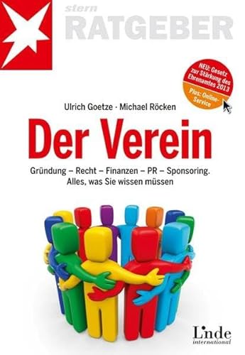 Beispielbild fr Der Verein: Grndung - Recht - Finanzen - PR - Sponsoring. Alles, was Sie wissen mssen zum Verkauf von medimops