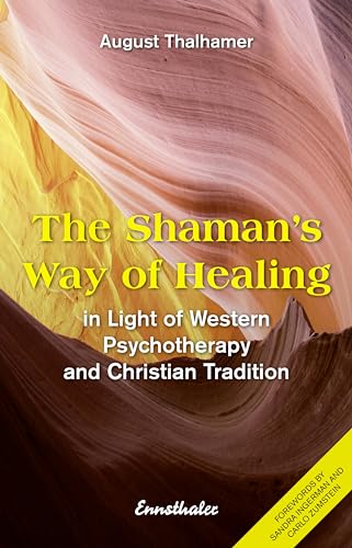Stock image for The Shaman's Way of Healing for sale by PBShop.store US