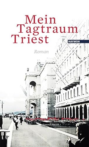 Stock image for Mein Tagtraum Triest for sale by medimops