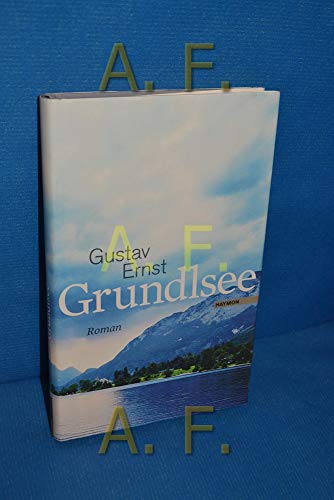 9783709970454: Grundlsee. Roman