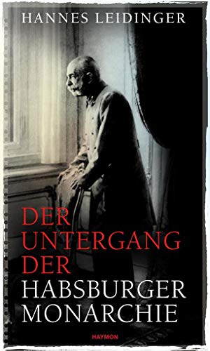Stock image for Der Untergang der Habsburgermonarchie -Language: german for sale by GreatBookPrices
