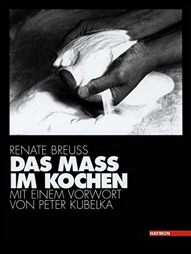 9783709972113: Das Ma im Kochen: Messen und Proportionieren in Kche und Kunst