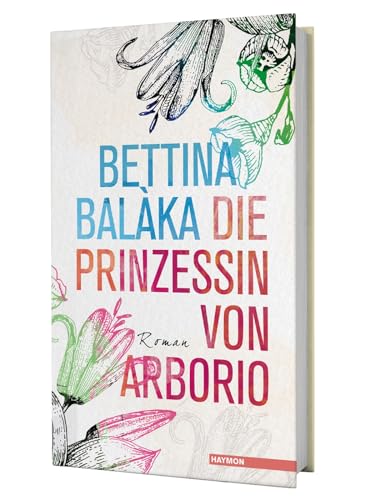 9783709972397: Die Prinzessin von Arborio: Roman