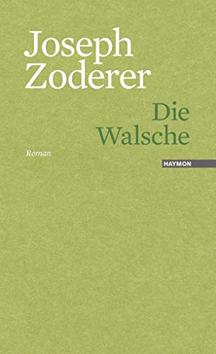 9783709972403: Die Walsche. Roman