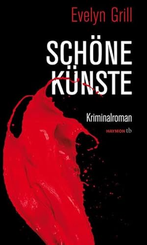 Stock image for Schne Knste: Kriminalroman (HAYMON TASCHENBUCH) for sale by medimops