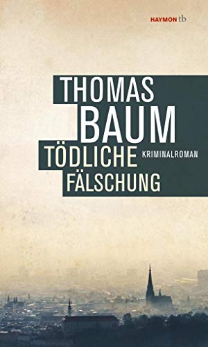 Stock image for Tdliche Flschung: Kriminalroman (HAYMON TASCHENBUCH) for sale by medimops