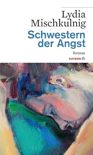 Stock image for Schwestern der Angst: Roman (HAYMON TASCHENBUCH) for sale by medimops