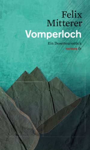 Stock image for Vomperloch: Ein Deserteursstck (HAYMON TASCHENBUCH) for sale by medimops
