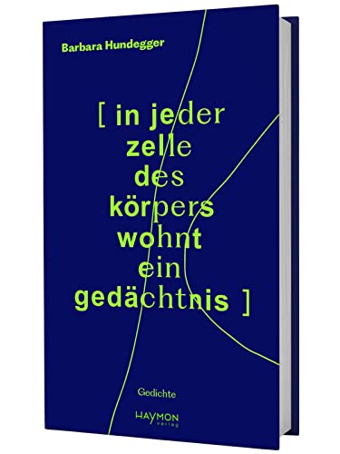 Imagen de archivo de [ in jeder zelle des krpers wohnt ein gedchtnis ] a la venta por Blackwell's