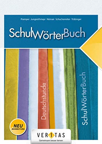 Beispielbild fr Deutschstunde - NMS / AHS: 5.- 8. Schulstufe - SchulWrterBuch: Schlerbuch (Neubearbeitung) zum Verkauf von medimops