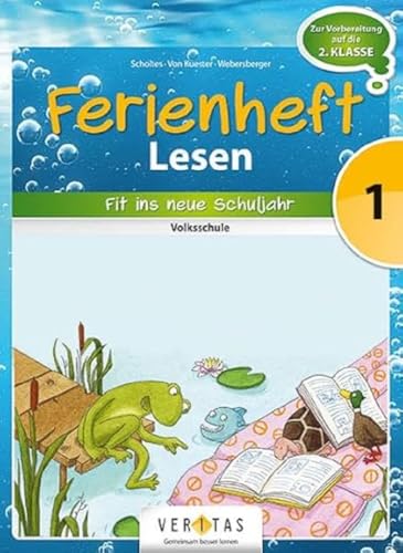 Beispielbild fr Lesen Ferienhefte - Volksschule: 1. Klasse - Fit ins neue Schuljahr: Ferienheft. Zur Vorbereitung auf die 2. Klasse zum Verkauf von medimops