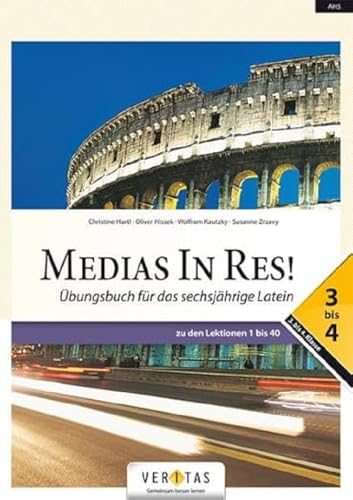 Stock image for Medias in res! AHS: 5. bis 6. Klasse - bungsbuch fr das sechsjhrige Latein -Language: german for sale by GreatBookPrices