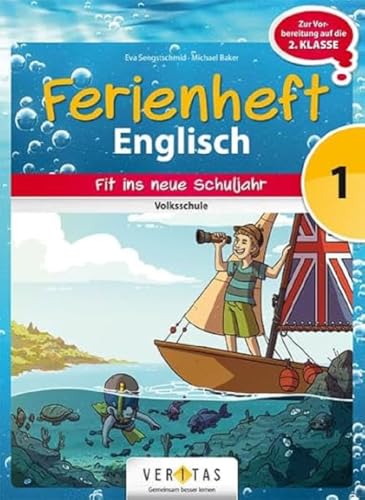 Stock image for Englisch Ferienhefte - Volksschule: 1. Klasse - Ferienheft: Zur Vorbereitung auf die 2. Klasse for sale by medimops
