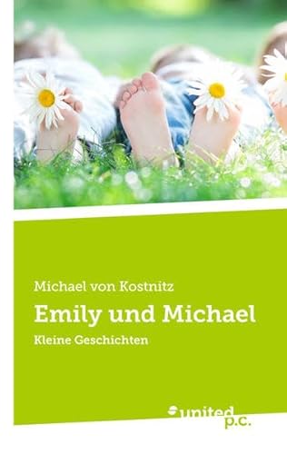 Imagen de archivo de Emily und Michael: Kleine Geschichten a la venta por medimops