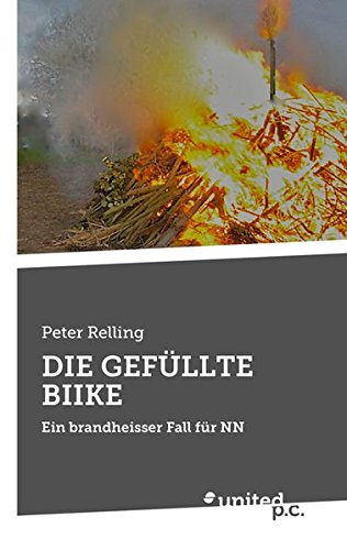 Imagen de archivo de DIE GEFLLTE BIIKE: Ein brandheisser Fall fr NN a la venta por medimops