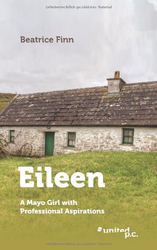 9783710309441: Eileen: A Mayo Girl with Professional Aspirations