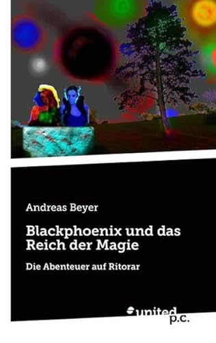 9783710310041: Blackphoenix und das Reich der Magie (German Edition)