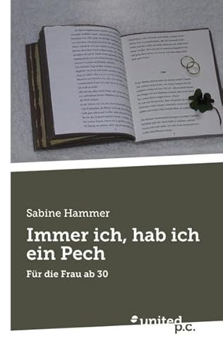 Imagen de archivo de Immer ich, hab ich ein Pech: Fr die Frau ab 30 a la venta por medimops