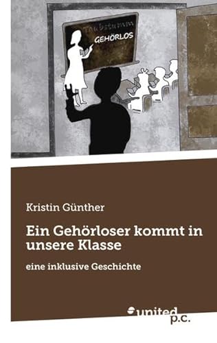 9783710314902: Ein Gehrloser kommt in unsere Klasse (German Edition)
