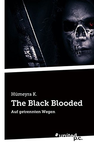 9783710324604: The Black Blooded: Auf getrennten Wegen