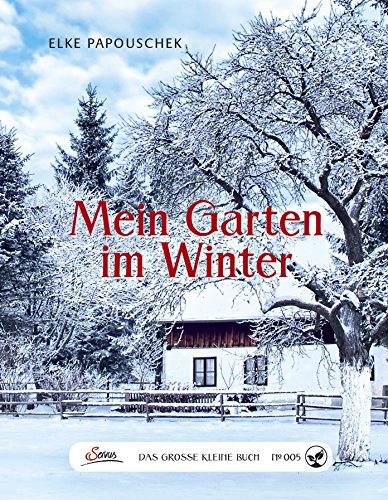 Beispielbild fr Mein Garten im Winter zum Verkauf von medimops