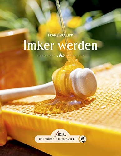 9783710401145: Das groe kleine Buch: Imker werden