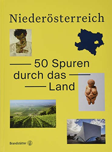 Beispielbild fr Niedersterreich. Vergangenheit, Gegenwart, Zukunft zum Verkauf von medimops