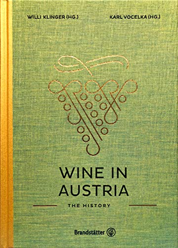 Stock image for Wine in Austria: The History for sale by GF Books, Inc.