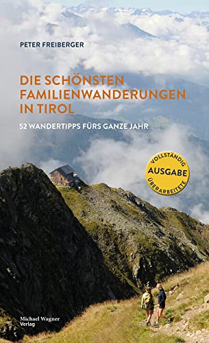 Beispielbild fr Die schnsten Familienwanderungen in Tirol zum Verkauf von Blackwell's