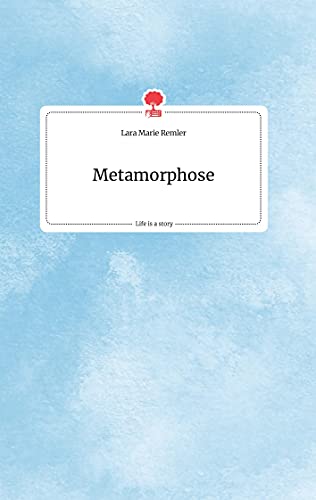 9783710800573: Metamorphose. Life is a Story - story.one
