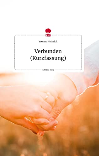 Stock image for Verbunden (Kurzfassung). Life is a Story - story.one for sale by PBShop.store US