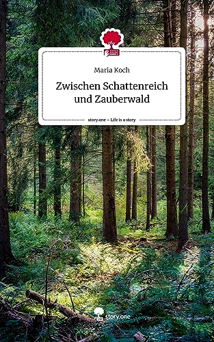 Beispielbild fr Zwischen Schattenreich und Zauberwald. Life is a Story - story.one zum Verkauf von Blackwell's