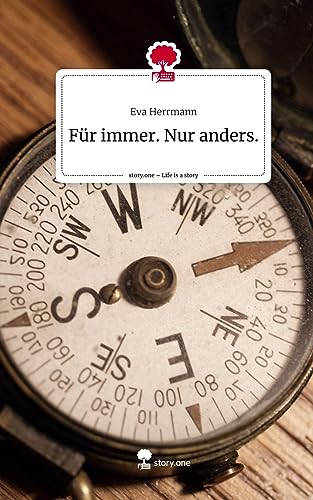 Beispielbild fr Fr immer. Nur anders. Life is a Story - story.one zum Verkauf von medimops